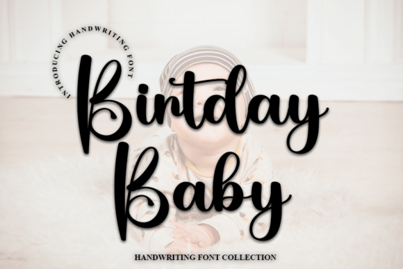 Birthday Baby: A Handwritten Font That Feels Like a Brand Boost