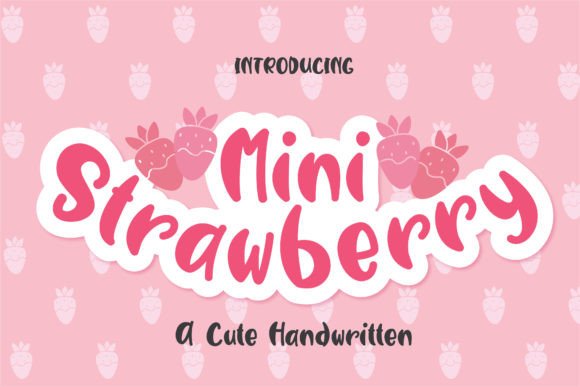 Mini Strawberry Font: A Playful Typeface for Real-World Branding