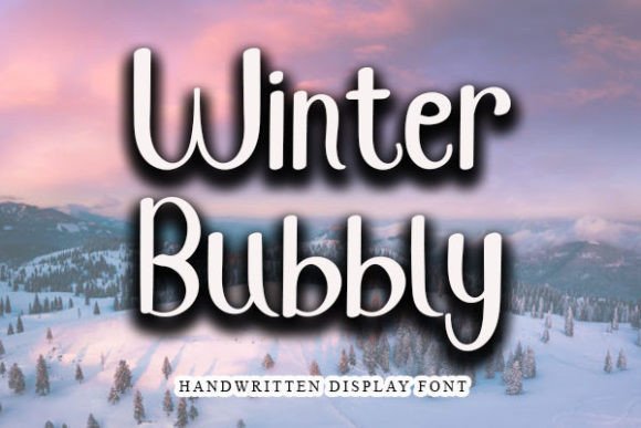 Winter Bubbly Font: A Handwritten Typeface for Editorial Charm